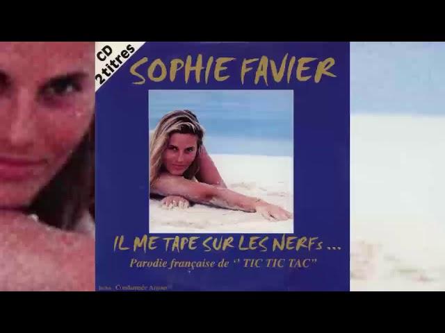 Sophie Favier • Il me tape sur le nerfs... (1997)