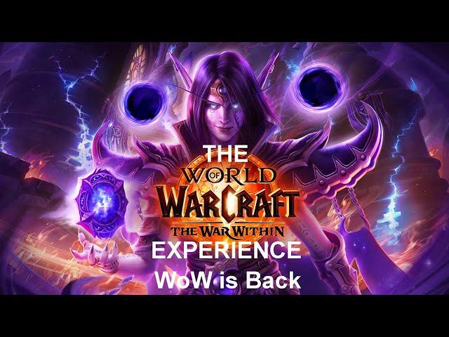 The World of Warcraft War Within Experience