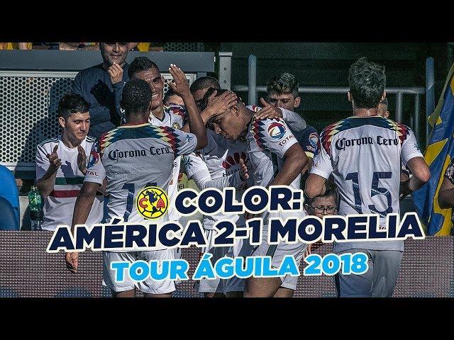 Color America 2-1 Morelia | Tour Águila 2018