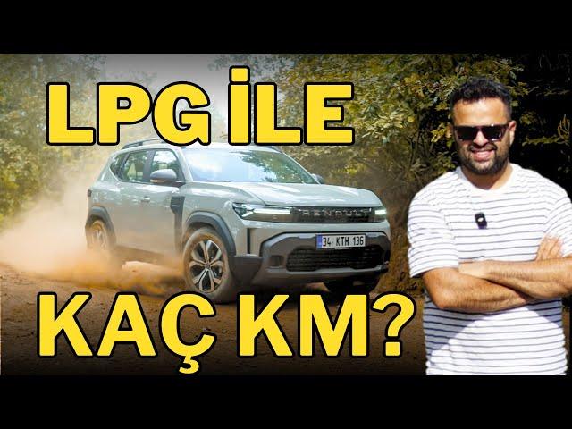 YENİ Renault Duster 4x2 Test Sürüşü | LPG ile kaç KM yaptık?