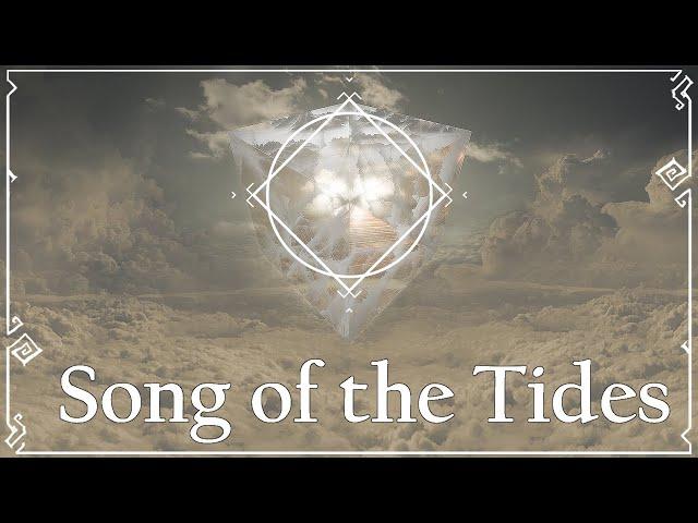 Song of the Tides Introduction