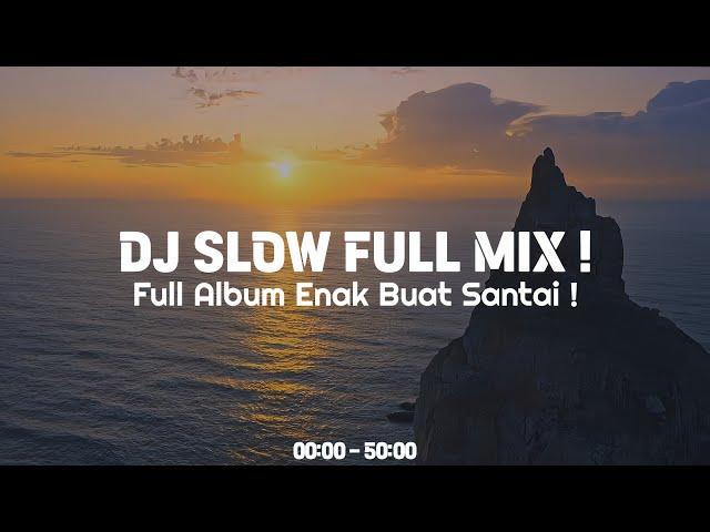 Cocok Buat SantaiDJ Slow Remix - Full Album [ Ikyy Pahlevii Neww Remix ] 