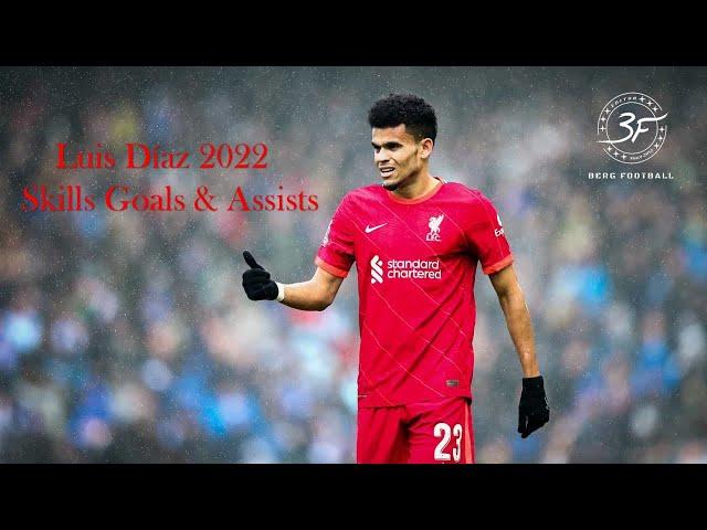 Luis Díaz 2022   Skills Goals & Assists