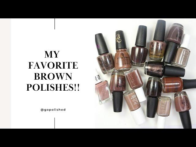 My Favorite Brown Polishes!!