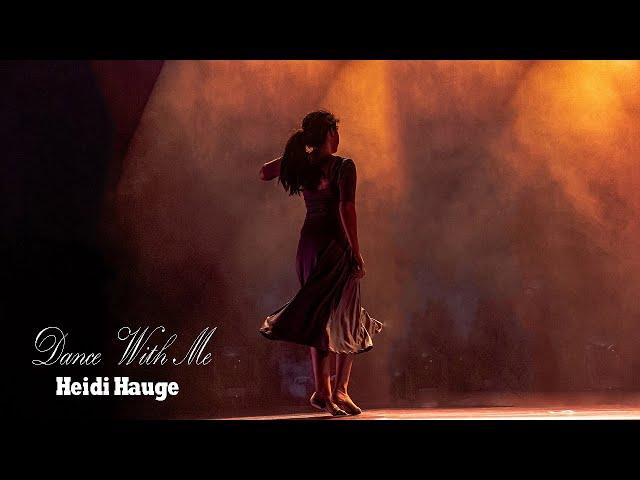 Dance With Me - Heidi Hauge