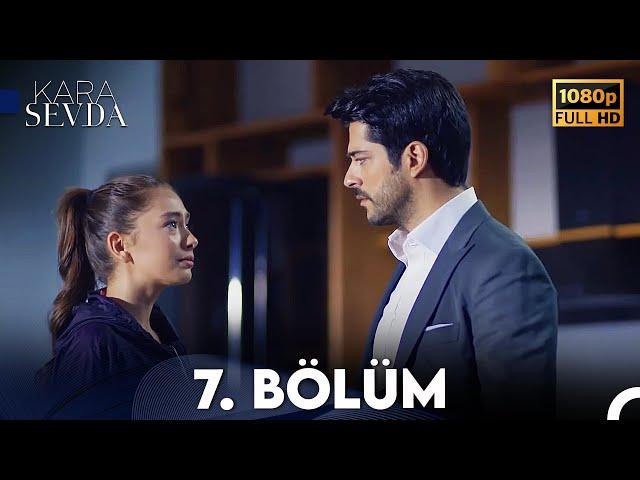 Kara Sevda 7. Bölüm FULL HD