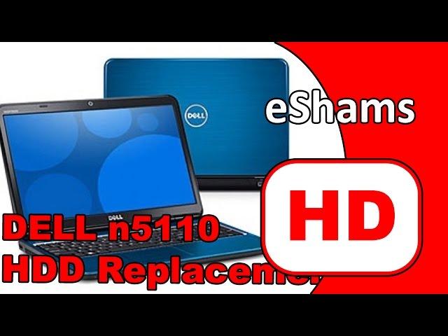 Dell n5110 HDD Replacement