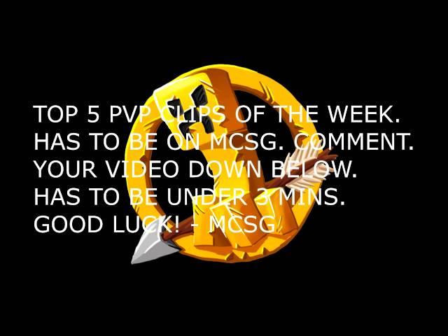 MCSG Network! Top 5 PvP Clips of the week!