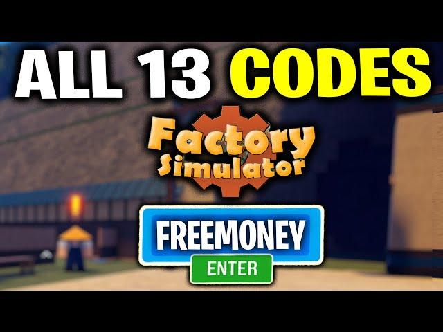 ALL 13 Roblox Factory Simulator *WORKING* Codes! [JULY] 2021 | Factory Simulator Codes