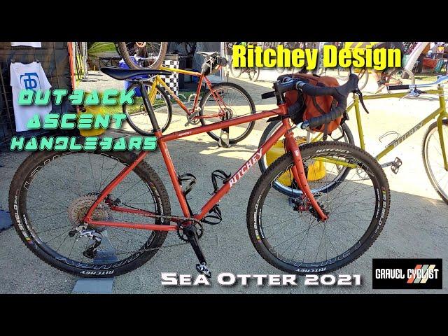 Ritchey Logic - Outback, Break-Away Outback, Ascent, Handlebar Range: Sea Otter 2021