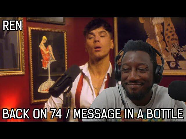 TheBlackSpeed Reacts to Back On 74 / Message In A Bottle (Live retake) by Ren