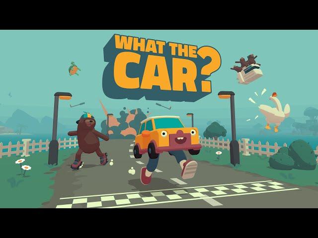 WHAT THE CAR? | Launch Trailer