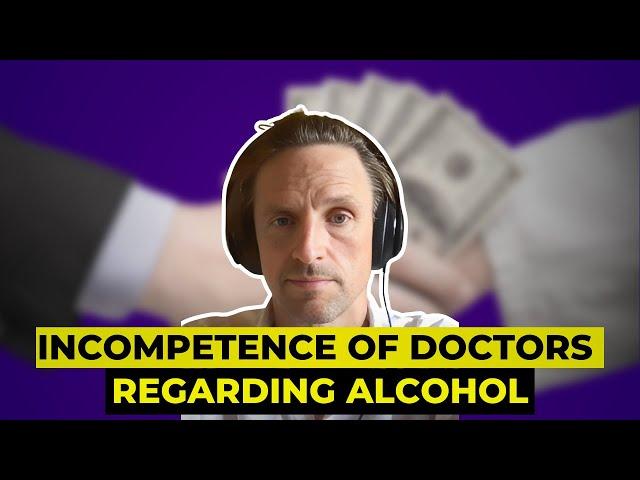 Incompetence Of Doctors Regarding Alcohol