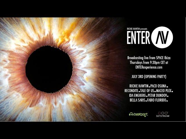 ENTER.AV Ibiza - Week 1 (July 3 2014)