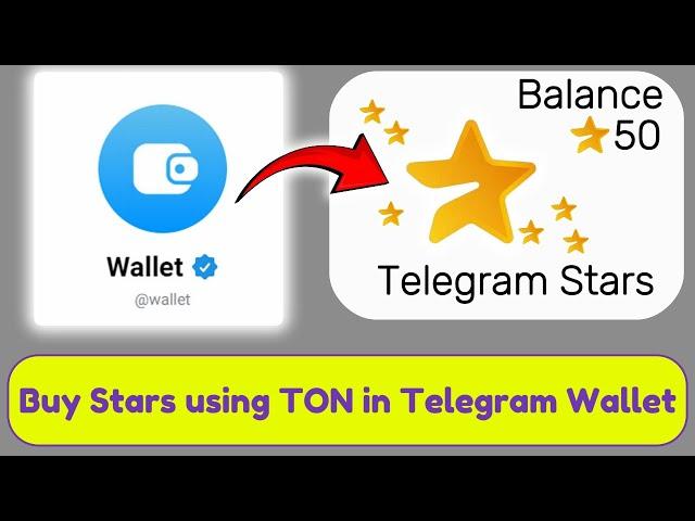 How to Buy Telegram Stars using TON in Telegram Wallet