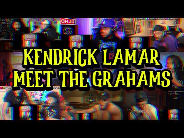 KENDRICK LAMAR - MEET THE GRAHAMS | UNCUT REACTION MASHUP