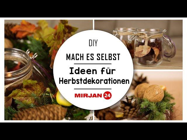 DIY - Mach es selbst | Ideen für Herbstdekorationen | MIRJAN24