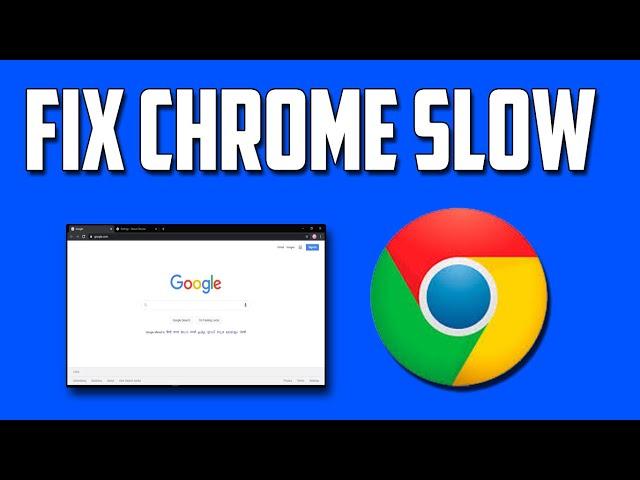 How To Fix Google Chrome Slow or Lagging in Windows 10 Quickly & Easily!