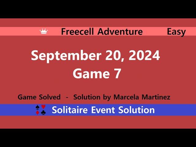 FreeCell Adventure Game #7 | September 20, 2024 Event | Easy