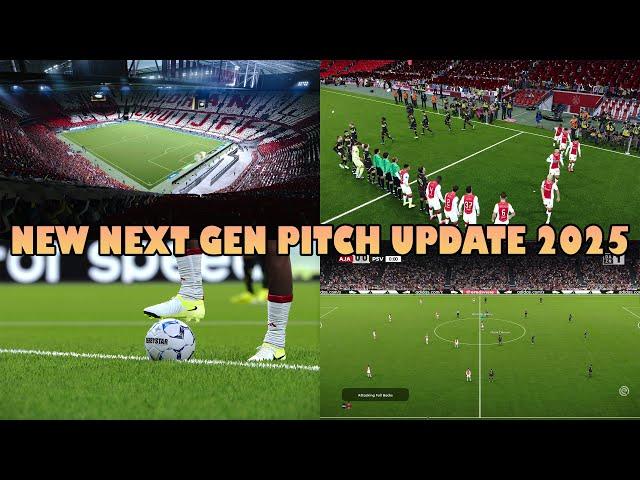 NEW NEXT GEN PITCH UPDATE 2025 - PES 2021 & FOOTBALL LIFE 2025