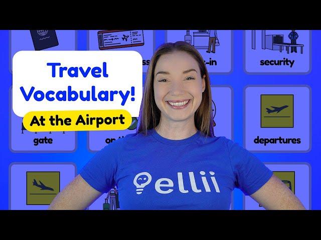 At the Airport: Travel English Vocabulary