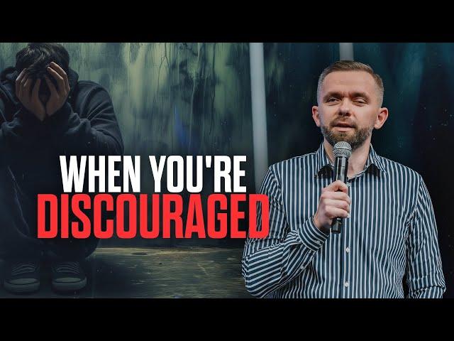 Do This RIGHT NOW if You're Discouraged