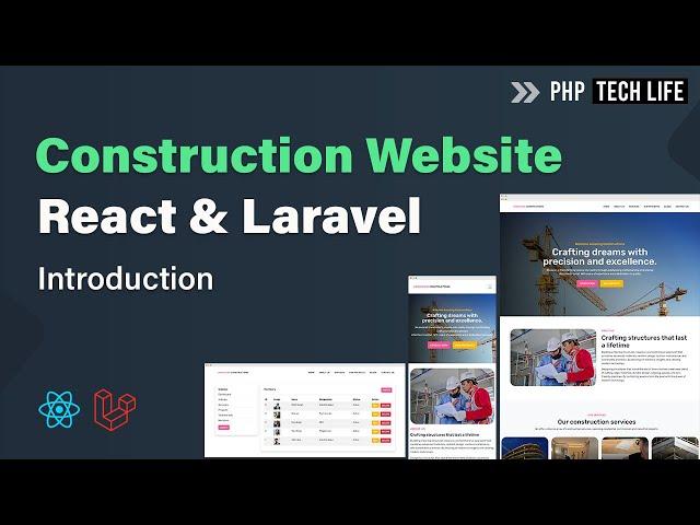 Construction Website using React & Laravel | Introduction | PHP Tech Life Hindi