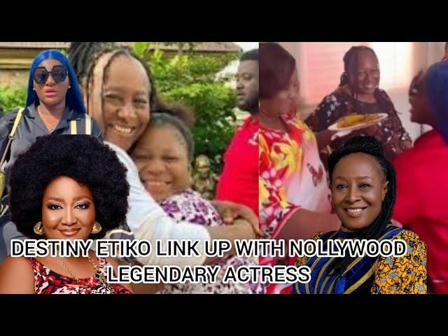 DESTINY ETIKO LINK UP WITH NOLLYWOOD LEGENDARY ACTRESS