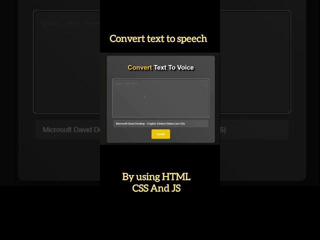 Convert text to speech by using JS. #coding #js #ai #voice #htmlcss #coderlife.