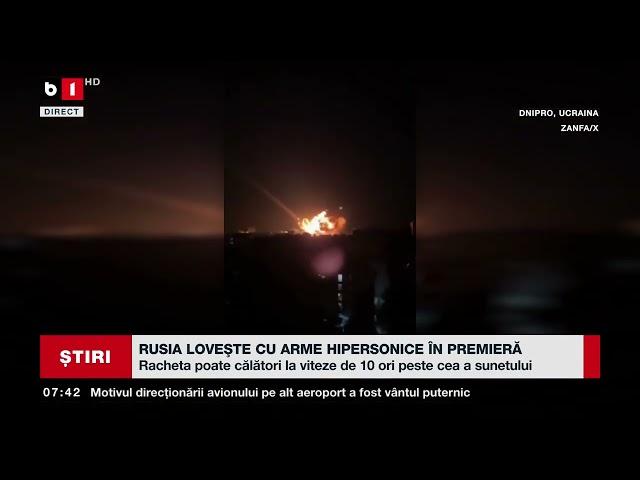 RUSIA LOVEȘTE CU ARME HIPERSONICE ÎN PREMIERĂ_Știri B1TV_23 nov. 2024