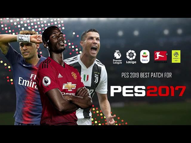 PES 2017 | Best Patch 2019 With New Features | Download & Install