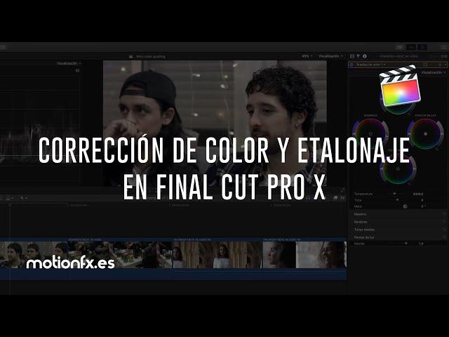 Introducción al etalonaje y corrección de color en Final Cut Pro