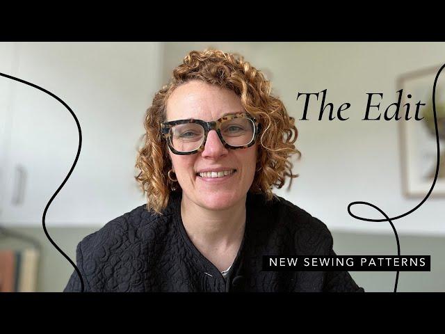 The Edit: New Sewing Patterns -  25th May