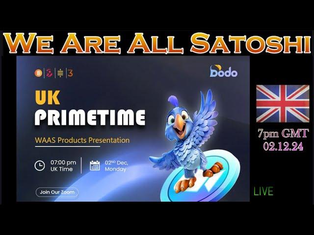 UK - Prime Time - 02/12/24 -- Capital 3.0 - BTCC - Dodo - 9PAY - BTC20 - Shavez