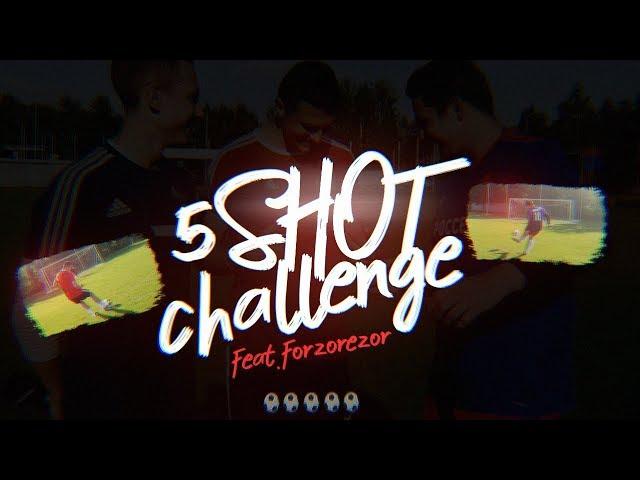 5 Shot Challenge | Goodmax vs. Forzorezor