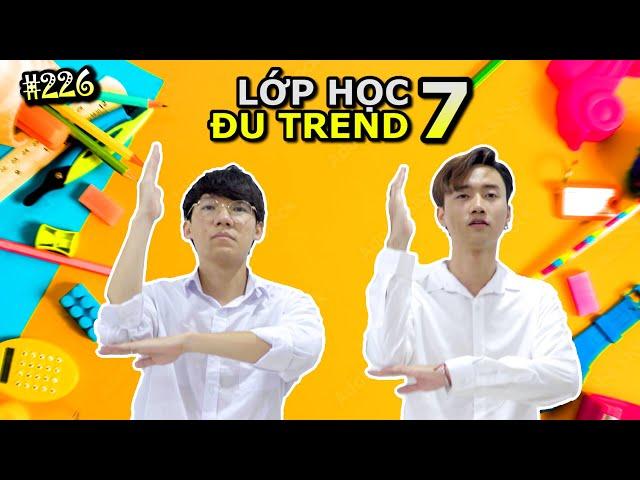 [VIDEO # 226] Lớp Học Đu Trend 7 | Tổng Hợp Các Trend | Ping Lê