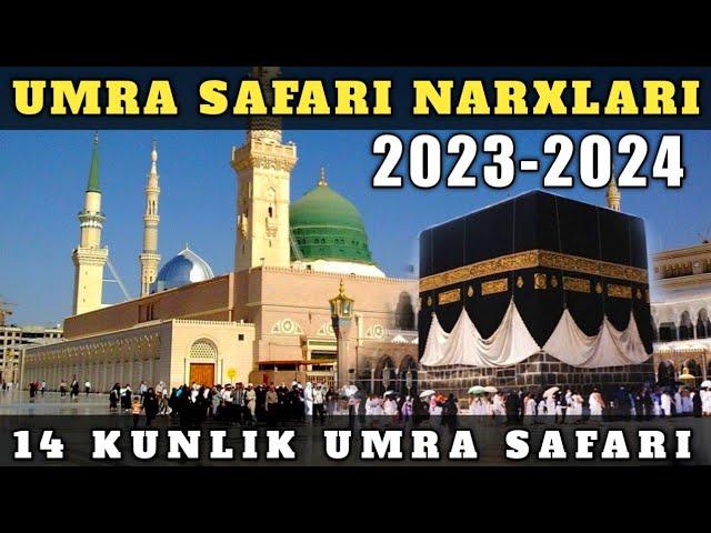 2023-2024-YILDA UMRA SAFARI NARXLARI QANCHA UMRA SAFARI BOSHLANDI DOSLAR ARZON NARXLARDA