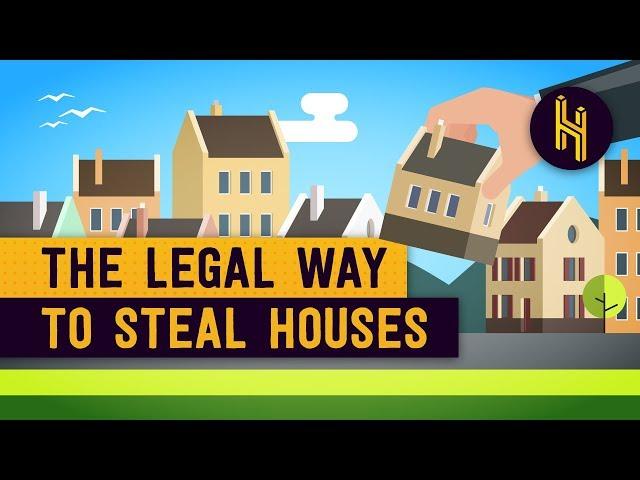 The Law That Lets You Legally Steal Houses