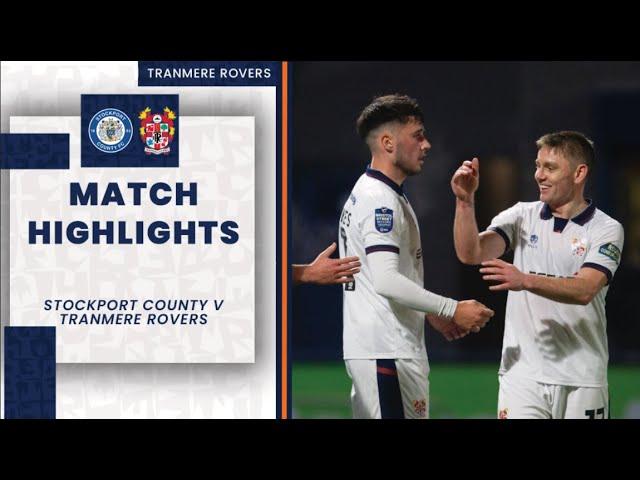 Match Highlights | Stockport County v Tranmere Rovers - BSM Trophy