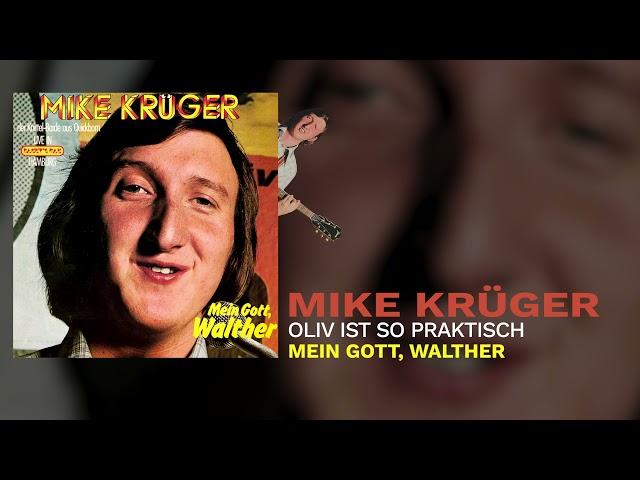 Mike Krüger - Oliv Ist So Praktisch