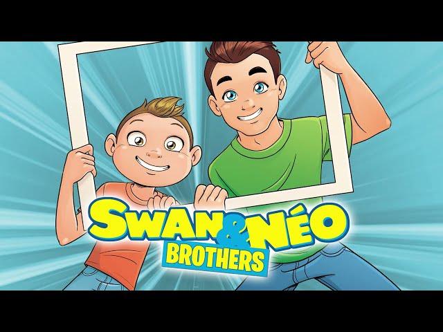 Swann et Néo Brothers T04 - Bande annonce