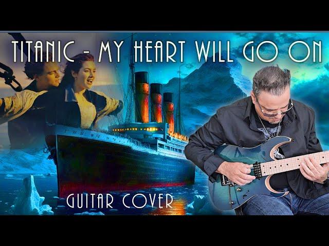 Celine Dion - My Heart Will Go On "TITANIC" Guitar Cover by Joe Amir