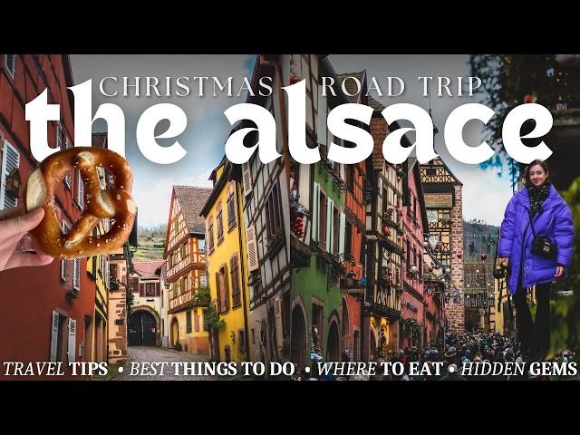 ALSACE CHRISTMAS VILLAGES  Eguisheim, Riquewihr, Kaysersberg, Obernai, Turckheim & hidden gems