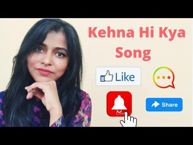 Kehna Hi Kya | K.S.Chitra | Use earphones | Bhavya Upadhyay | Cover |