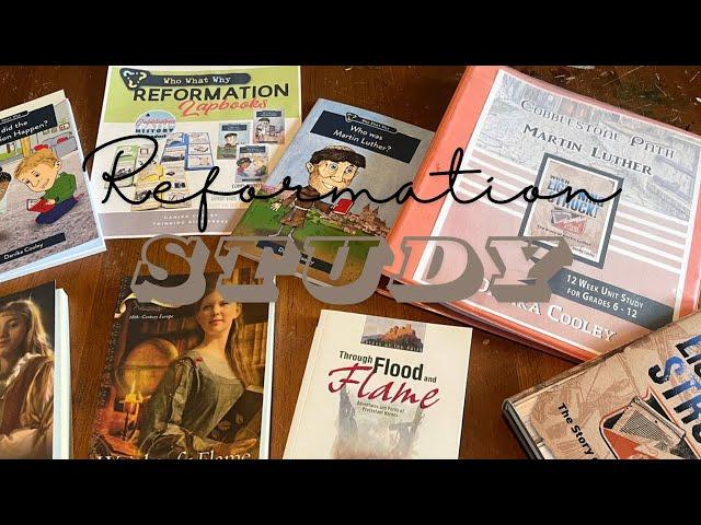 Homeschool Reformation Study/Elementary- High School/Danika Cooley Resources