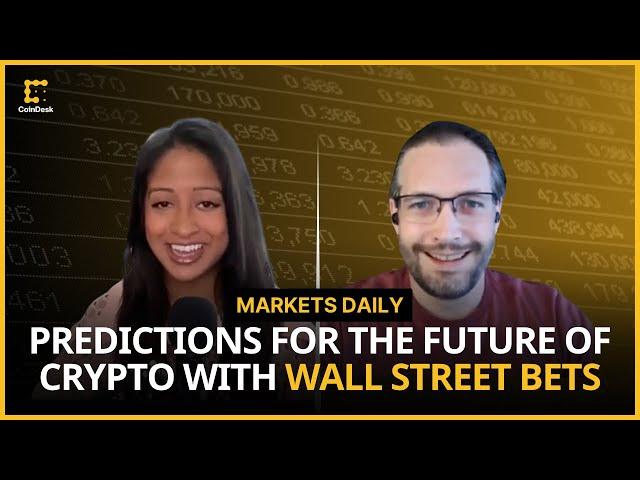 Predictions for the Future of Crypto and Its Integration with Wall Street | Markets Daily