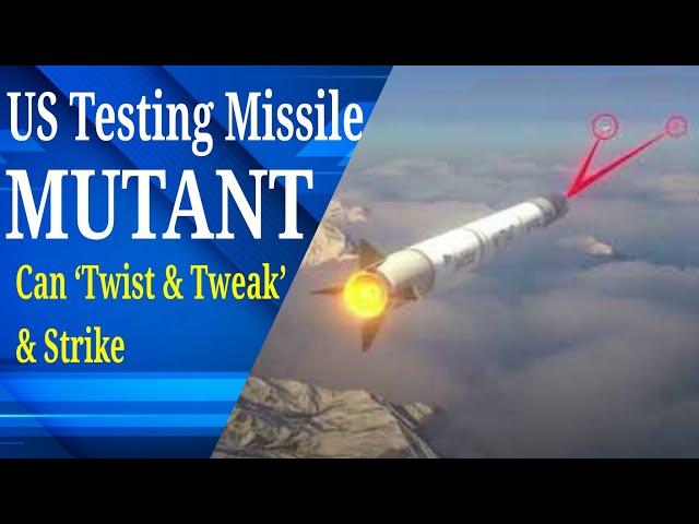 US Testing MUTANT Missiles That Can ‘Twist & Tweak’ & Strike Aerial Targets