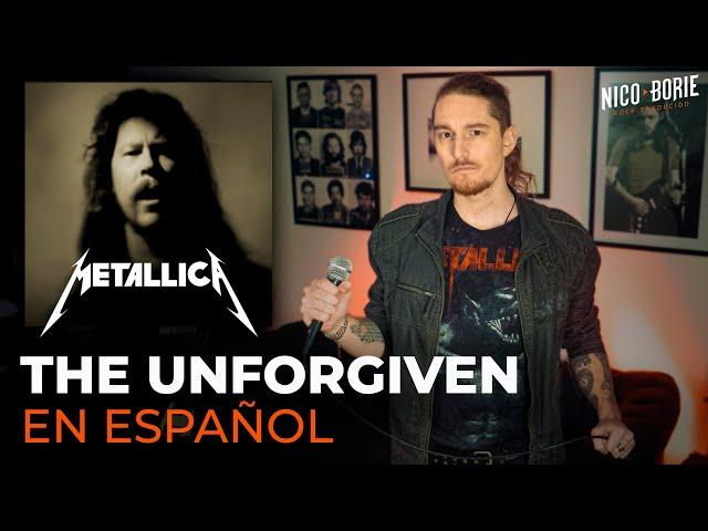 ¿Cómo sonaría METALLICA - THE UNFORGIVEN en Español? 