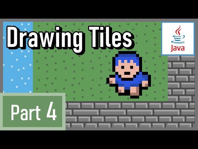 Drawing Tiles - How to Make a 2D Game in Java #4