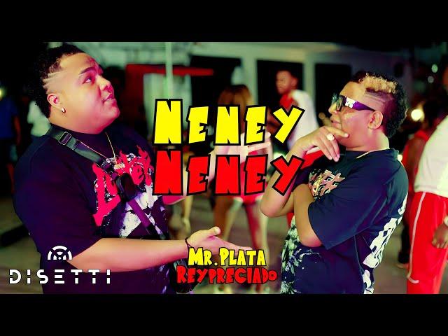 Mr Plata X Rey Preciado X JL El Más Demente - Neney Neney (Video Oficial)